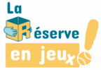 La Réserve En Jeux